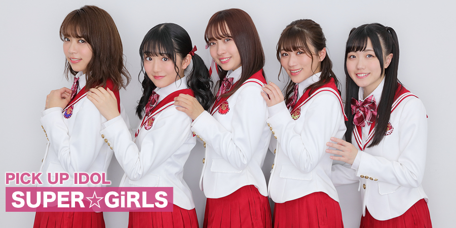 PICK UP IDOL SUPER☆GiRLS